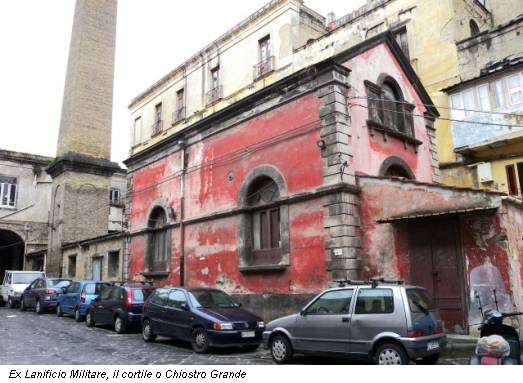 Ex Lanificio Militare, il cortile o Chiostro Grande